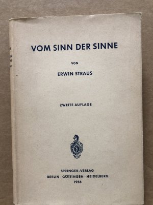 Vom Sinn der Sinne. Ein Beitrag zur Grundlegung der Psychologie.