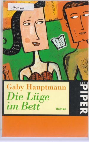 gebrauchtes Buch – Gaby Hauptmann – Die Lüge im Bett