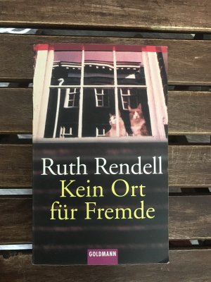 gebrauchtes Buch – Ruth Rendell – Kein Ort für Fremde