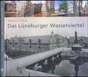 gebrauchtes Buch – Preuss, Werner H – Das Lüneburger Wasserviertel