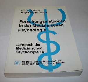 gebrauchtes Buch – Strauss, Bernhard; Bengel – Forschungsmethoden in der medizinischen Psychologie