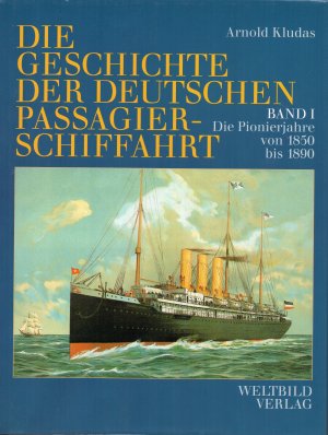 gebrauchtes Buch – Arnold Kludas – Die Geschichte der Deutschen Passagierschifffahrt, Band I-V