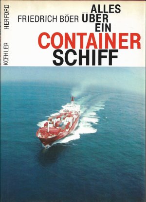 Alles über ein Containerschiff