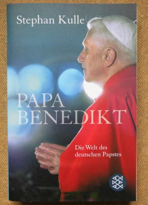 gebrauchtes Buch – Stephan Kulle – Papa Benedikt - Die Welt des deutschen Papstes