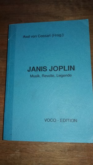 Janis Joplin, Musik, Revolte, Legende