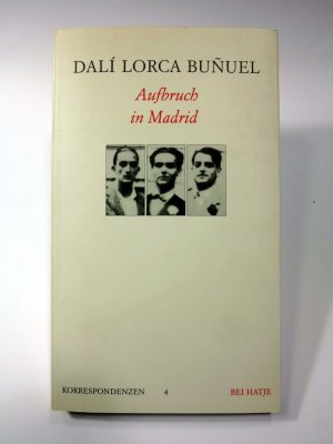 Bunuel, Dali Lorca (herausgegeben von Ralf Schiebler)