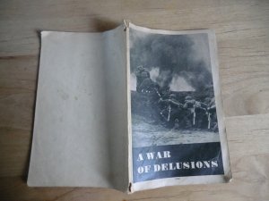 antiquarisches Buch – Dr.H. Schröder – A war of Delusions