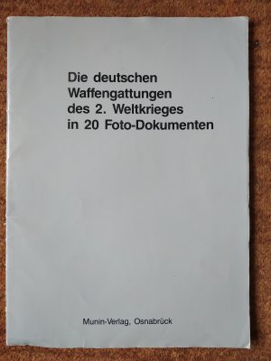 Foto-Mappe "Die deutschen Waffengattungen des 2. Weltkriegs in 20 schwarz-weiß Foto-Dokumenten", 30 x 40 cm