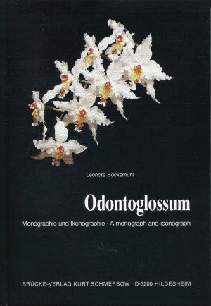 Odontoglossum - Monographie und Ikonographie. Dt. /Engl.