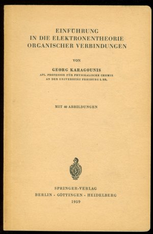 Einführung in die Elektronentheorie organischer Verbindungen