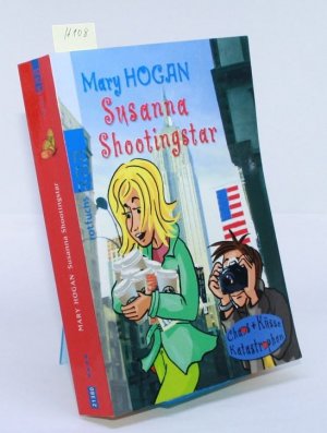 gebrauchtes Buch – Mary Hogan – Susanna Shootinstar