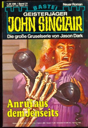 gebrauchtes Buch – Jason Dark – GEISTERJÄGER JOHN SINCLAIR Band 21 - Anruf aus dem Jenseits