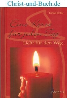 gebrauchtes Buch – Bärbel Wilde – Eine Kerze für jeden Tag