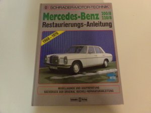 Mercedes 200/8 & 220/8 Restaurierungs & Reparaturanleitung 1968-76 Rarität