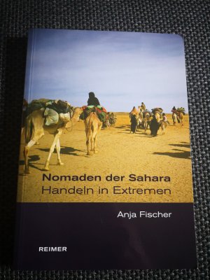 Nomaden der Sahara - Handeln in Extremen