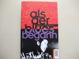 gebrauchtes Buch – Janice Deaner – Als der Blues begann