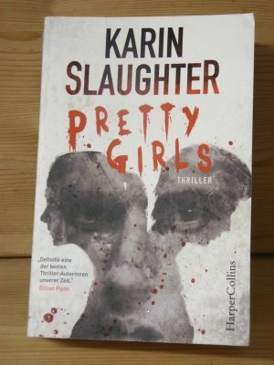 gebrauchtes Buch – Karin Slaughter – "Pretty Girls" Thriller