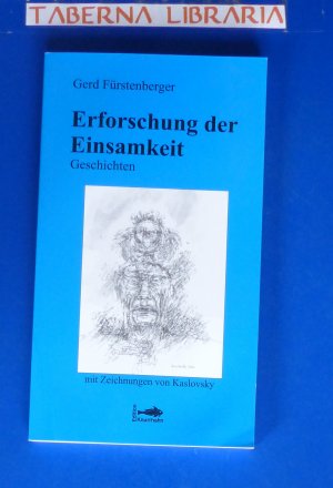 gebrauchtes Buch – Gerd Fürstenberger – Erforschung der Einsamkeit - Geschichten