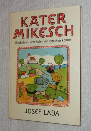 Kater Mikesch - Geschichten vom Kater, der sprechen konnte