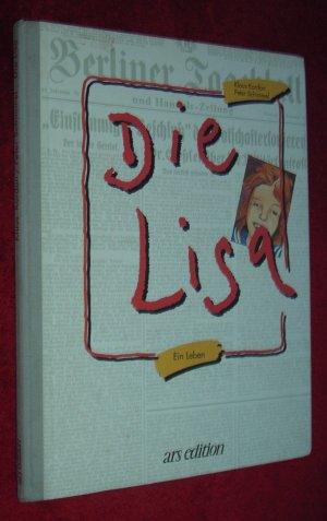 Die Lisa - Ein Leben