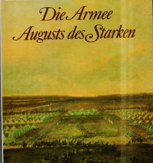 Die Armee Augusts des Starken (ISBN 0826514391)