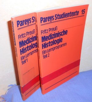 gebrauchtes Buch – Fritz Preuß – Pareys Studientexte Nr. 14 und 15: Medizinische Histologie. Ein Lernprogramm. Teil 1: Zellen und einfache Zellverbände. Teil 2: Zusammengesetzte Zellverbände