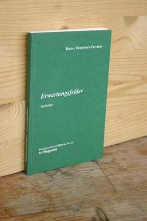 Erwartungsfelder. Gedichte (Parcham-Privat-Drucke, Nr. 11)