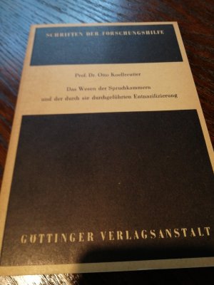 Das Wesen der Spruchkammern und der durch sie durchgeführten Entnazifizierung - Ein Rechtsgutachten