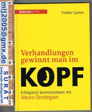 gebrauchtes Buch – Frieder Gamm – Verhandlungen gewinnt man im Kopf. Erfolgreich kommunizieren mit Neuro-Strategien.