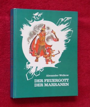 gebrauchtes Buch – Alexander Wolkow - Leonid Wladimirski - Leonid Steinmetz – Der Feuergott der Marranen  -  Ein Märchen