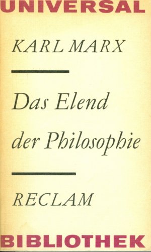 gebrauchtes Buch – KARL MARX – Das Elend der Philosophie Reclams Universal-Bibliothek Band 734