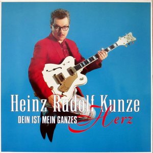 gebrauchter Tonträger – Heinz-Rudolf Kunze – Dein ist mein ganzes Herz