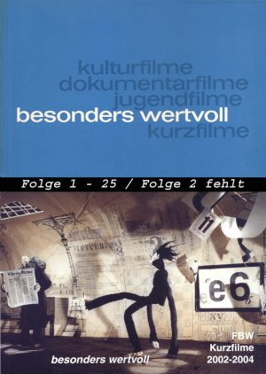 Kurzfilme. Besonders wertvoll - Folge 1 bis 25 von 1955 bis 2004. Band 2 fehlt