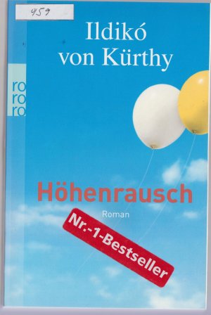 gebrauchtes Buch – Kürthy, Ildikó von – Höhenrausch