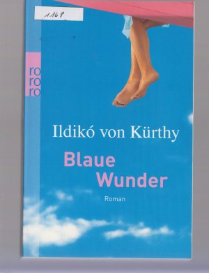 gebrauchtes Buch – Kürthy, Ildikó von – Blaue Wunder