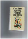 gebrauchtes Buch – Cortazar Rayuela – Himmel und H÷lle Roman