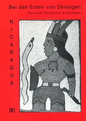 gebrauchtes Buch – Nicaragua AG der Heinrich-Böll -Gesamtschule Bruchköbel  – Bei den Erben von Diriangen - Zwischen Revolution & Reaktion