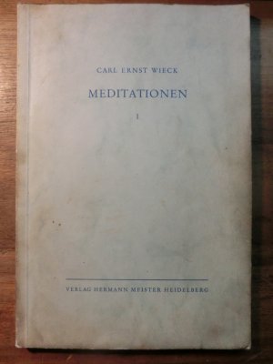 Meditationen I