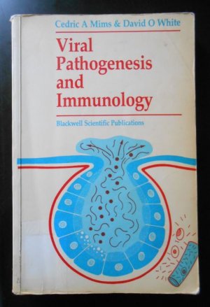 Viral Pathogenesis and Immunology