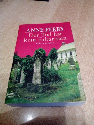 gebrauchtes Buch – Anne Perry – Der Tod hat kein Erbarmen