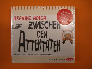 neues Hörbuch – Aravind Adiga – Zwischen den Attentaten (6 CDs)