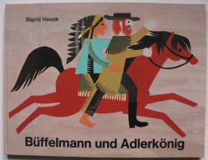 Büffelmann und Adlerkönig