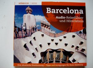 gebrauchtes Hörbuch – BARCELONA - Audio Reiseführer und Hörerlebnis - Eine akustische Einstimmung - Tipps und Anregungen für Ihren Städtetrip