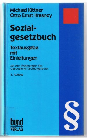 Sozialgesetzbuch - Textausgabe mit Einleitungen - Mit den Änderungen des Gesundheits-Strukturgesetzes