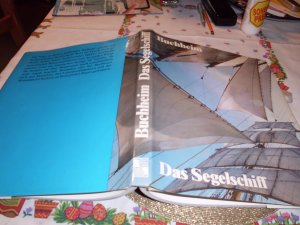 gebrauchtes Buch – Lothar-Günther Buchheim – Das Segelschiff