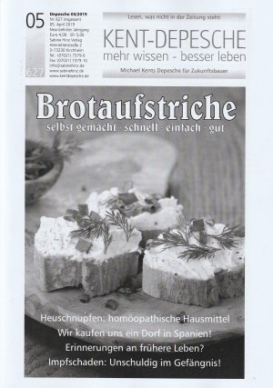 Kent-Depesche 05 / 2019 - Nr. 627 insgesamt - Brotaufstriche - selbst gemacht