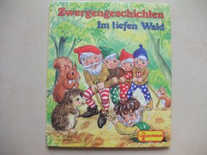 Zwergengeschichten "Im tiefen Wald"