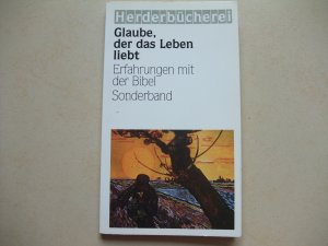 Glaube, der das Leben liebt