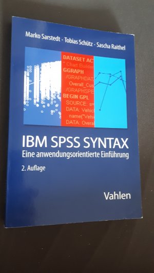 IBM SPSS Syntax - Eine anwendungsorientierte Einführung