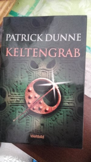 gebrauchtes Buch – Patrick Dunne – Keltengrab